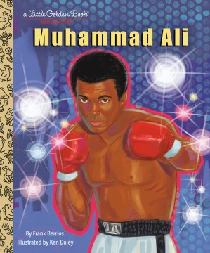 Muhammad Ali : A Little Golden Book Biography