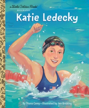 Katie Ledecky : A Little Golden Book Biography