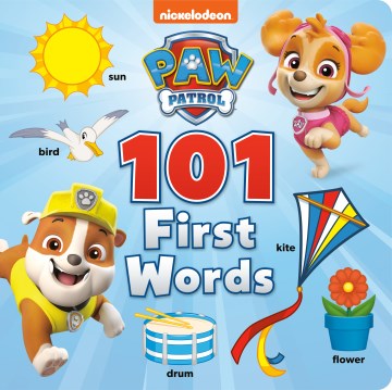 PAW Patrol : 101 first words