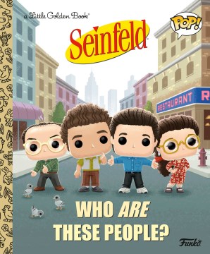 Seinfeld Who Are These People?