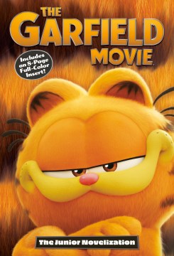 The Garfield Movie : The Junior Novelization