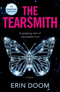 The tearsmith : a novel / Erin Doom ; translated by Eleanor Chapman.