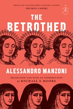 The betrothed : a seventeenth-century Milanese story discovered and rewritten