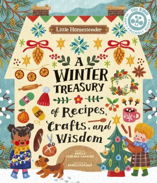 A Winter Treasury of Recipes, Crafts and Wisdom