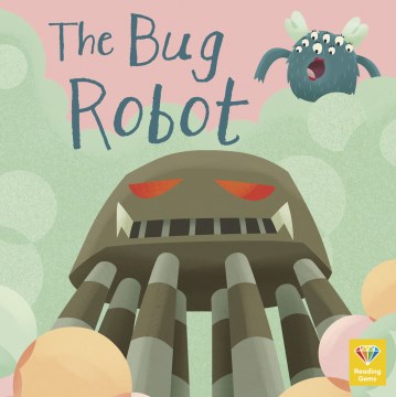 The Bug Robot