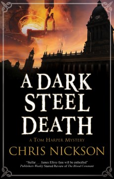 A dark steel death / Chris Nickson.