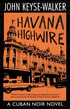 Havana Highwire