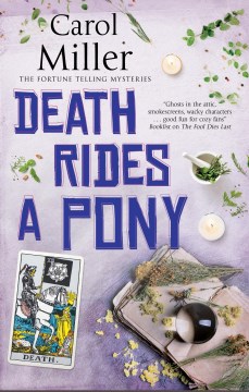 Death rides a pony / Carol Miller.