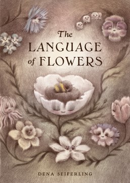 The language of flowers / Dena Seiferling.