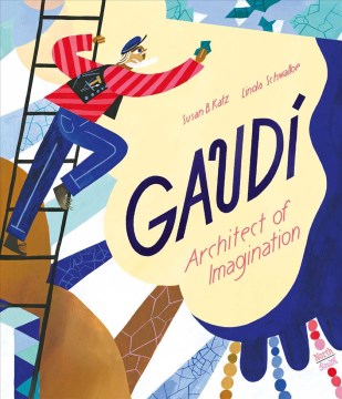 Gaudi - Architect of Imagination