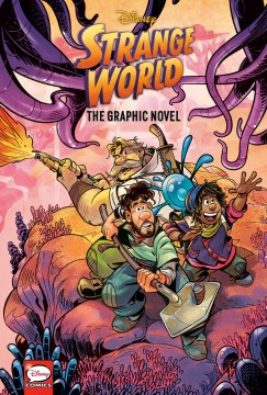 Disney Strange World : The Graphic Novel