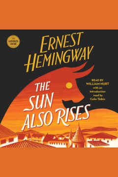 The sun also rises [electronic resource] by Ernest Hemingway.