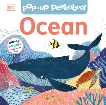 Ocean / text by Heather Crossley and Clare Lloyd ; illustrated by Jean Claude ; paper engineering by Maike Biederstädt.