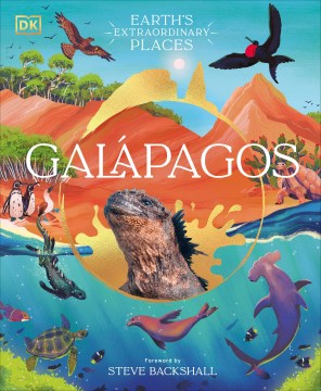 Galapagos : A Unique World of Natural Wonders