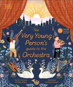 The Very Young Person's Guide to the Orchestra : With 10 Musical Sounds!