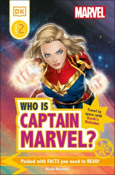 Who Is Captain Marvel? : Travel to Space With Earth's Defender