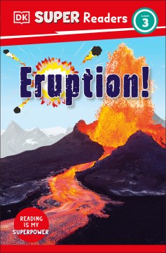 Eruption! : The Story of Volcanoes