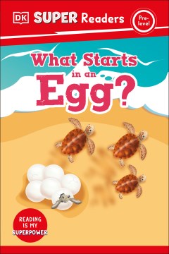 What Starts in an Egg?