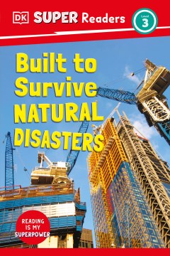 Built to Survive Natural Disasters