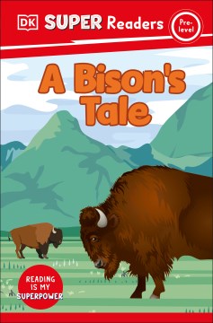 A Bison's Tale