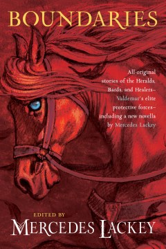 Boundaries : all-new tales of Valdemar / edited by Mercedes Lackey.