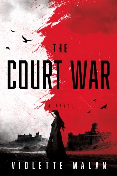 The court war : a novel