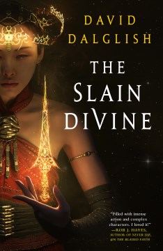 The slain divine / David Dalglish.