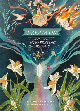 Dream on : A Kid's Guide to Interpreting Dreams