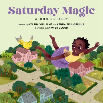 Saturday Magic : A Hoodoo Story
