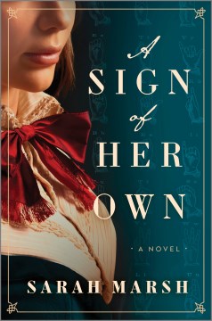 A sign of her own / Sarah Marsh.