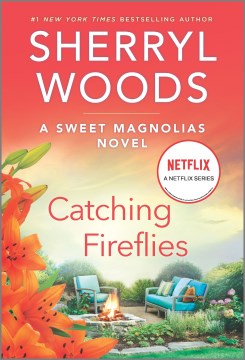 Catching fireflies / Sherryl Woods.