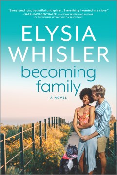 Becoming family / Elysia Whisler.