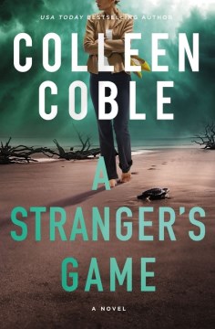 A stranger's game / Colleen Coble.