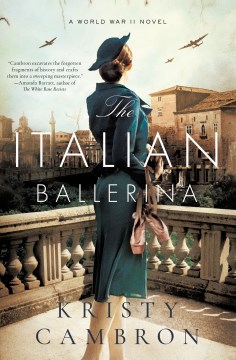 The Italian ballerina / A World War II Novel