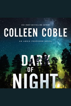 Dark of night [electronic resource] / Colleen Coble.