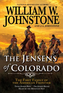 The Jensens of Colorado William W. Johnstone