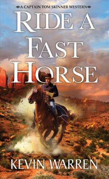 Ride a fast horse
