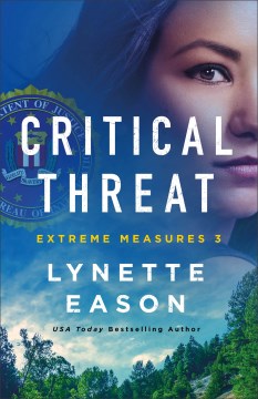 Critical threat / Lynette Eason.