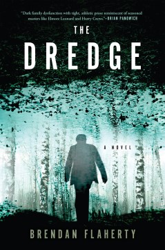 The dredge : a novel