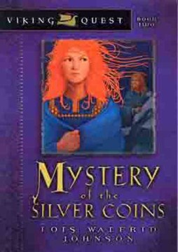 Mystery of the silver coins / Lois Walfrid Johnson.