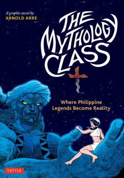 The Mythology Class : Where Philippine Legends Become Reality