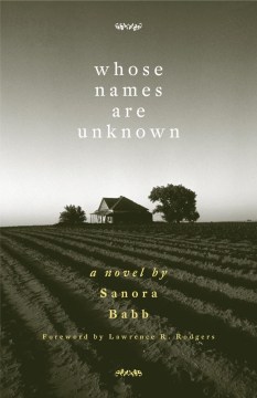 Whose names are unknown : a novel / Sanora Babb.