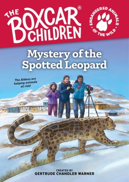 Mystery of the spotted leopard / created by Gertrude Chandler Warner ; illustrations by Craig Orback.