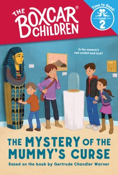 The Mystery of the Mummy's Curse : The Boxcar Children