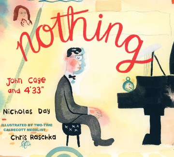 Nothing : John Cage and 4'33