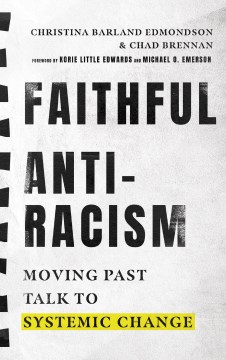 Faithful antiracism : moving past talk to systemic change