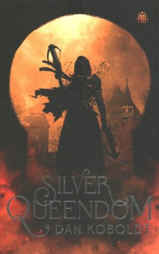 Silver queendom / Dan Koboldt.