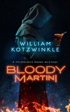Bloody martini / William Kotzwinkle.