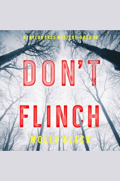 Don't flinch [electronic resource] / Molly Black.