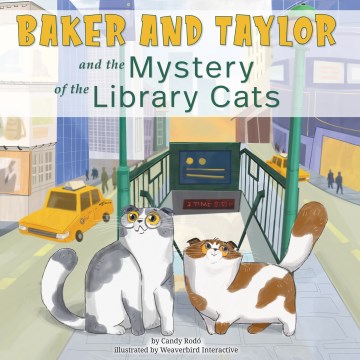 Baker and Taylor and the mystery of the library cats